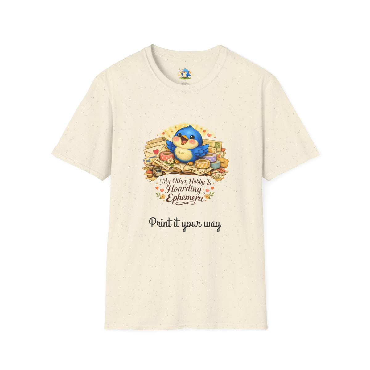 Personalized “My Other Hobby Is Hoarding Ephemera” Bluebird Tee