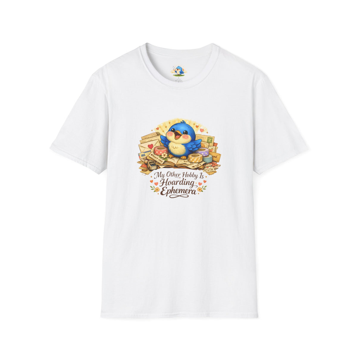 “My Other Hobby Is Hoarding Ephemera” Bluebird Tee