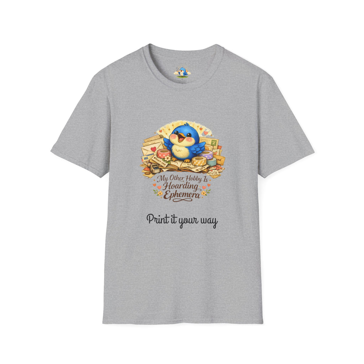 Personalized “My Other Hobby Is Hoarding Ephemera” Bluebird Tee